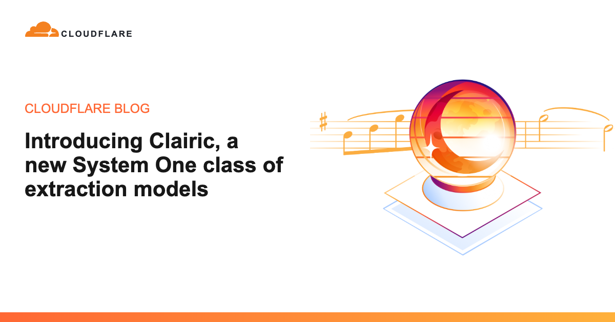 Cloudflare presenta el modelo «Clairic», el primer modelo de extracción de primera clase para sistemas de procesamiento de datos