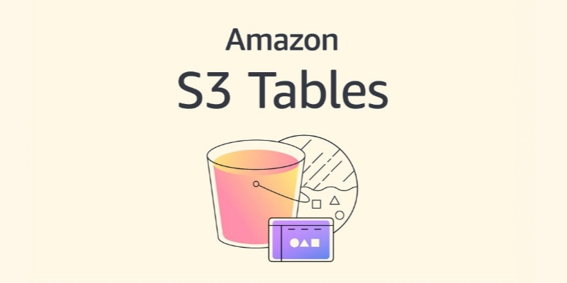 Amazon S3 Tables، 이제 Apache Iceberg V3의 모든 데이터 유형 지원