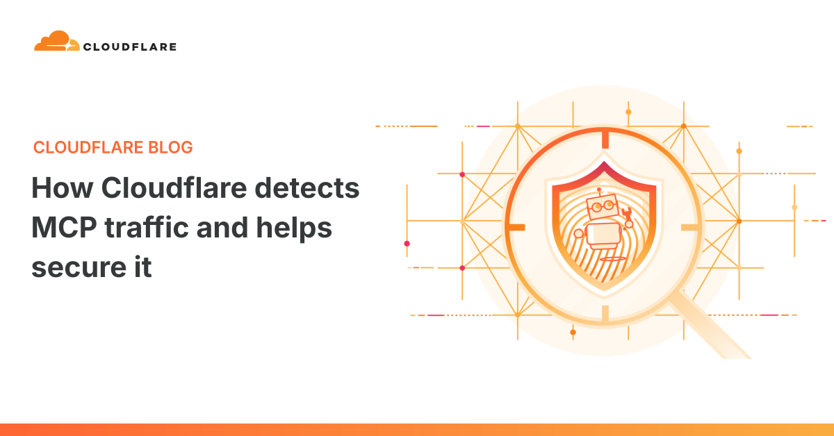 Cloudflare تطلق قدرات لاكتشاف حركة MCP وفرض الوصول عبر البوابات المعتمدة