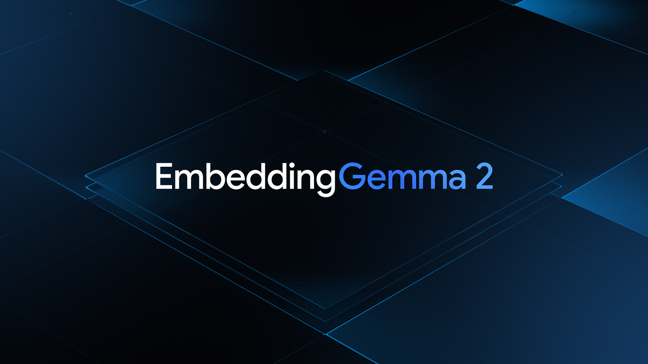 Google bringt EmbeddingGemma 2 für multimodale Suche auf Geräten auf den Markt