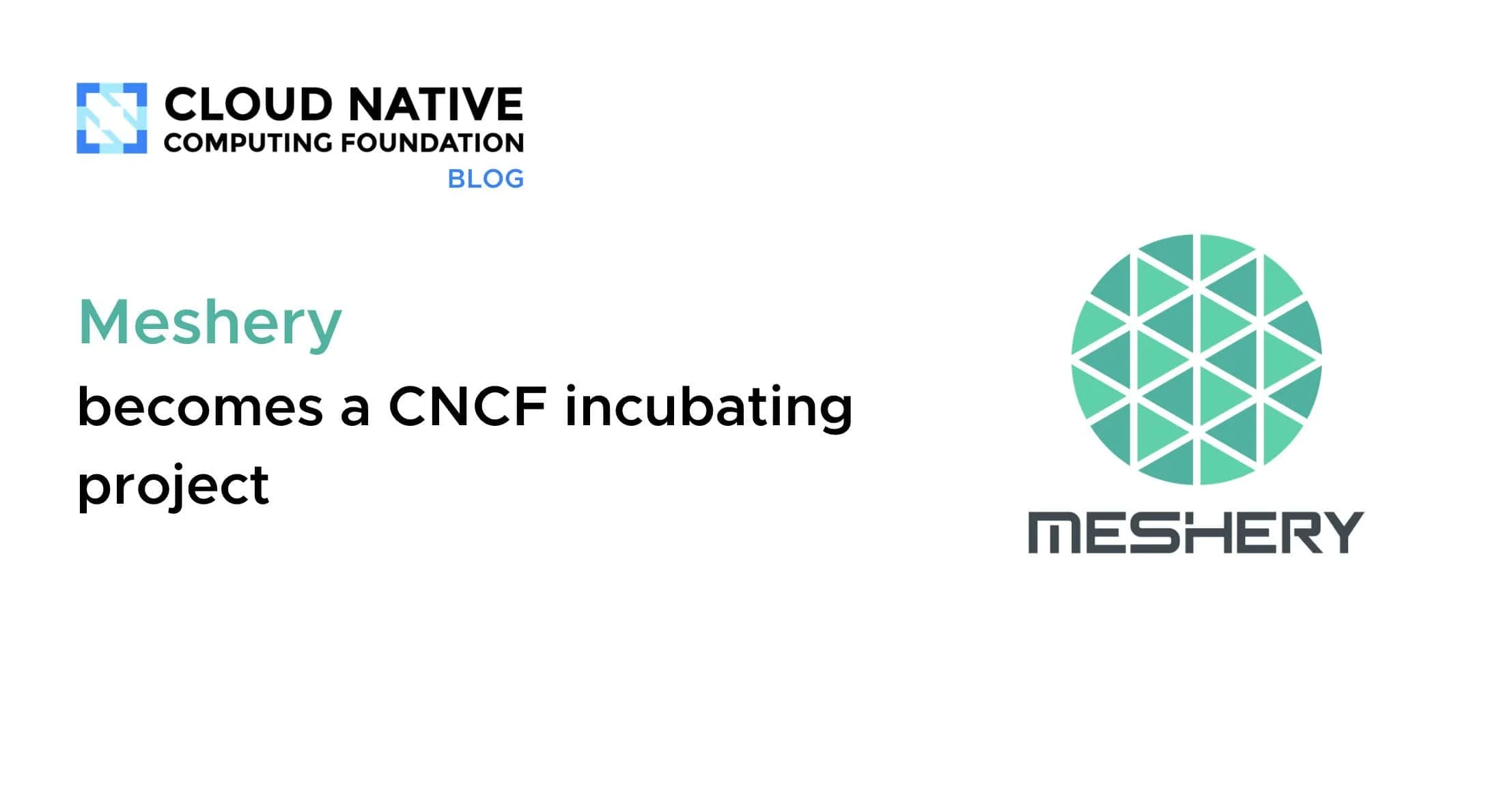 Meshery Joins CNCF Incubating Projects After Strong Contributor Community Growth