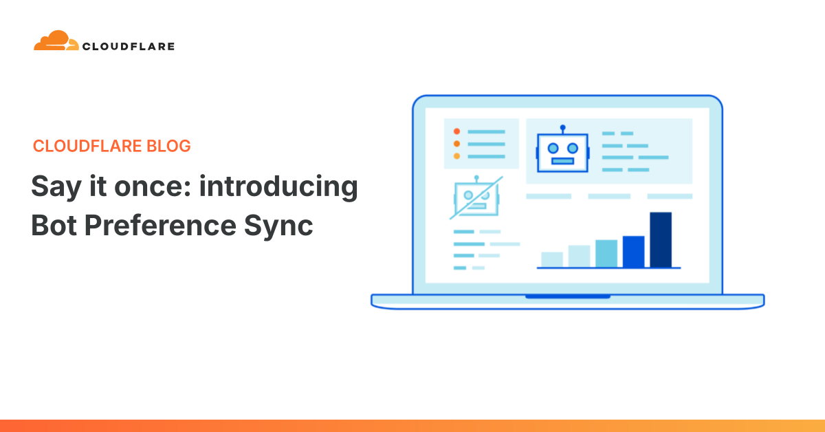 Cloudflare تطلق Bot Preference Sync لمزامنة تفضيلات روبوتات الذكاء الاصطناعي مع robots.txt