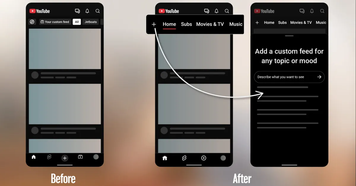YouTube Restructures App Interface and Launches AI-Powered "Custom Feeds" Feature