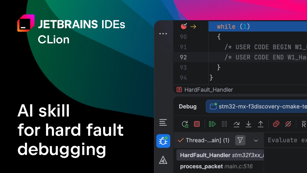CLion يضيف مهارة ذكاء اصطناعي لتحليل أخطاء Hard Fault في أنظمة Cortex-M