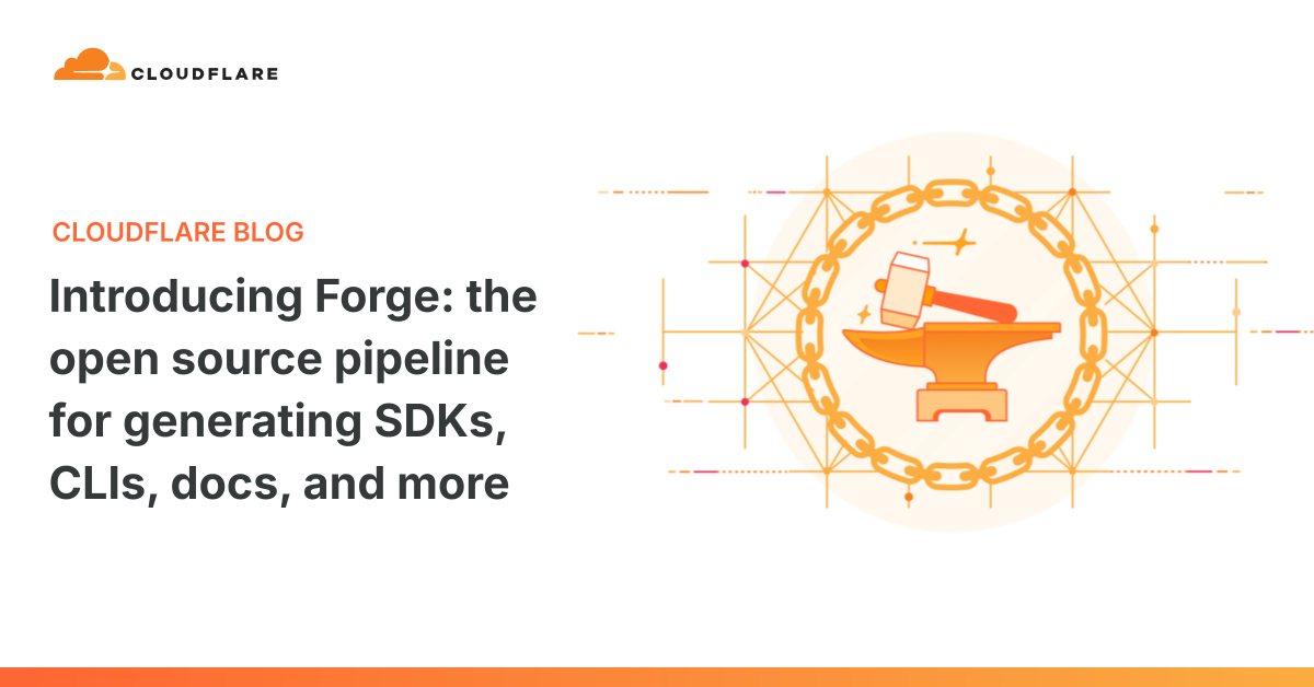 Cloudflare تطرح Forge مفتوح المصدر لتوليد حزم SDK وأدوات CLI والوثائق من تعريفات API