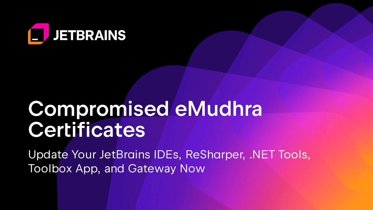 JetBrains Urges Users to Update Development Environments Following Digital Certificate Breach