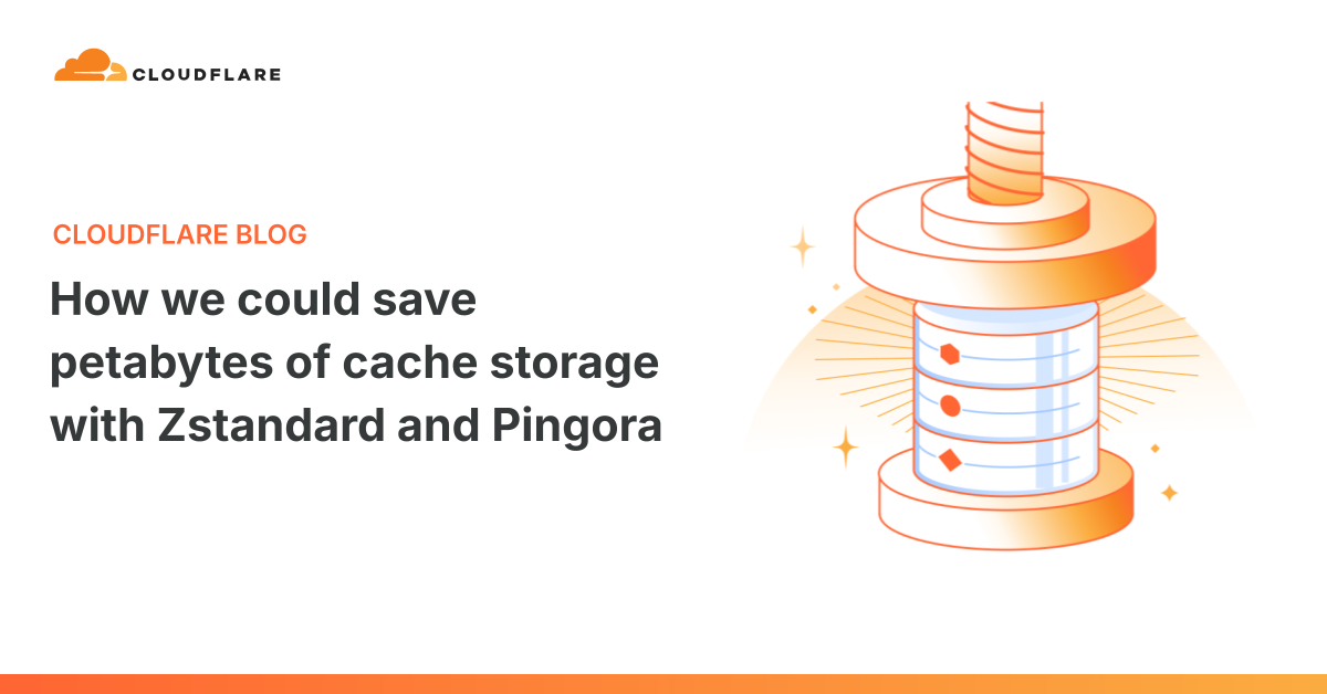 Cloudflare تختبر ضغط محتوى التخزين المؤقت لتوسيع السعة الفعلية باستخدام Zstandard وPingora