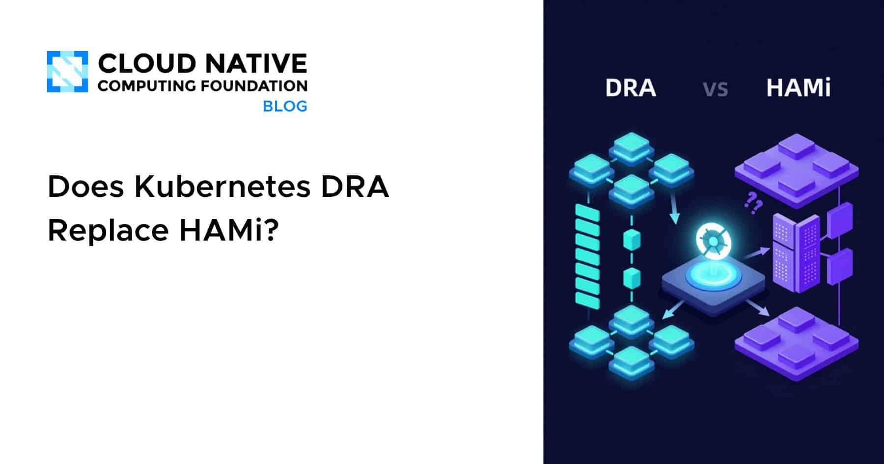 هل يلغي Kubernetes DRA مشروع HAMi لمشاركة وحدات GPU؟
